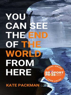 cover image of You Can See the End of the World From Here